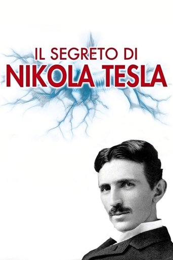 Il segreto di Nikola Tesla - Film completo in Altadefinizione Il segreto di Nikola Tesla streaming in alta definizione