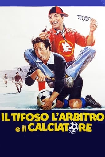 Il tifoso, l'arbitro e il calciatore - Film completo in Altadefinizione Il tifoso, l'arbitro e il calciatore streaming in alta definizione