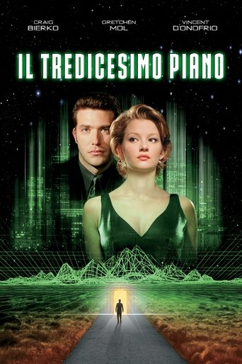 Il tredicesimo piano - Film completo in Altadefinizione Il tredicesimo piano streaming in alta definizione