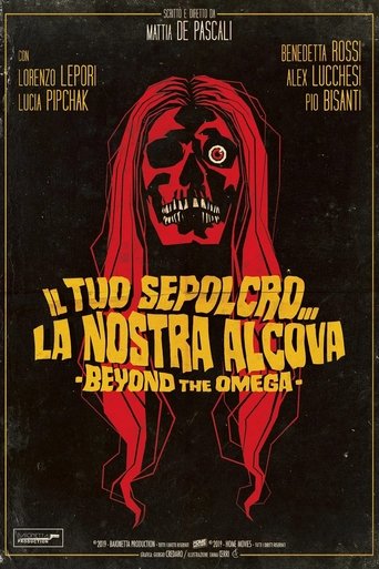 Il tuo sepolcro... la nostra alcova - Beyond the Omega streaming in alta definizione