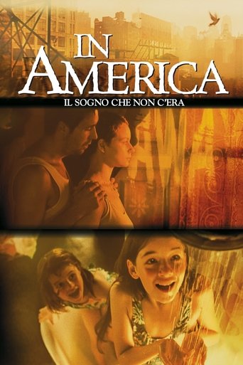 In America - Il sogno che non c'era - Film completo in Altadefinizione In America - Il sogno che non c'era streaming in alta definizione