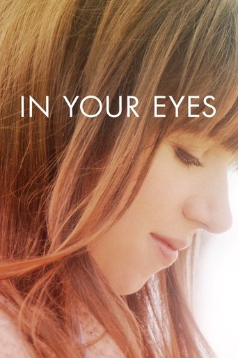 In Your Eyes - Film completo in Altadefinizione In Your Eyes streaming in alta definizione