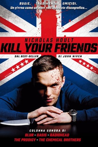 Kill Your Friends - Film completo in Altadefinizione Kill Your Friends streaming in alta definizione