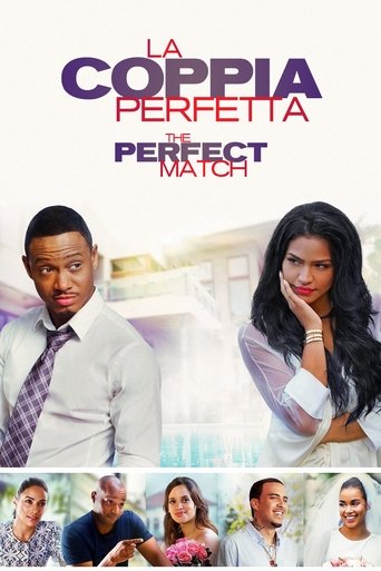 La coppia perfetta - The Perfect Match streaming in alta definizione