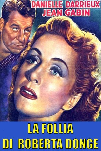 La follia di Roberta Donge - Film completo in Altadefinizione La follia di Roberta Donge streaming in alta definizione
