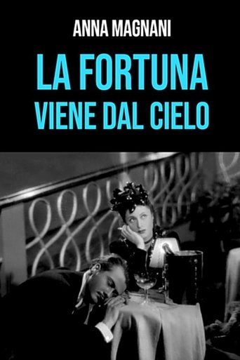 Guarda La fortuna viene dal cielo in Altadefinizione La fortuna viene dal cielo streaming film HD poster