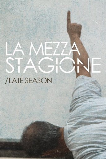 Guarda La mezza stagione in Altadefinizione La mezza stagione streaming film HD poster