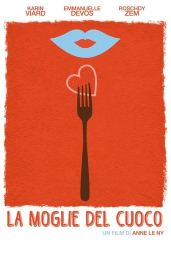 La moglie del cuoco - Film completo in Altadefinizione La moglie del cuoco streaming in alta definizione