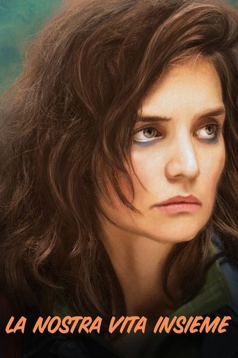 La nostra vita insieme streaming in alta definizione