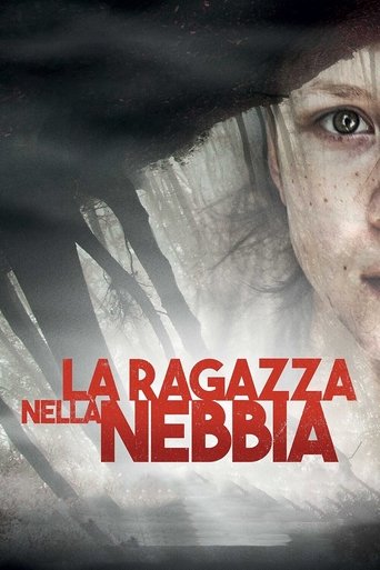 La ragazza nella nebbia streaming film HD poster