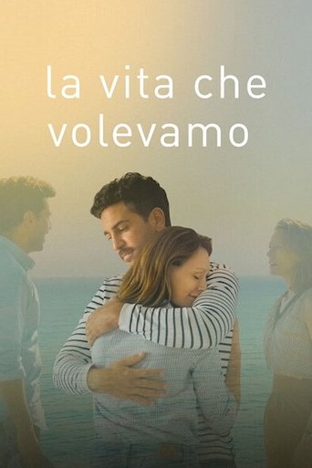 La vita che volevamo - Film completo in Altadefinizione La vita che volevamo streaming in alta definizione