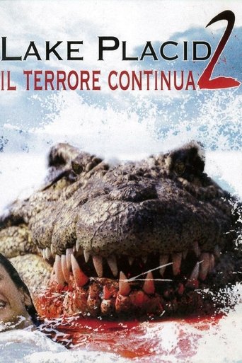 Lake Placid 2 - Il terrore continua - Film completo in Altadefinizione Lake Placid 2 - Il terrore continua streaming in alta definizione