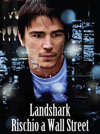 Land Shark - Rischio a Wall Street - Film completo in Altadefinizione Land Shark - Rischio a Wall Street streaming in alta definizione