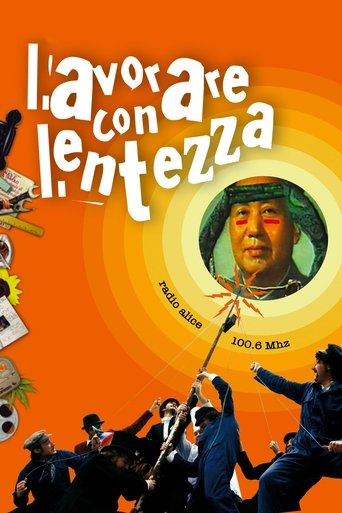 Lavorare con lentezza - Film completo in Altadefinizione Lavorare con lentezza streaming in alta definizione