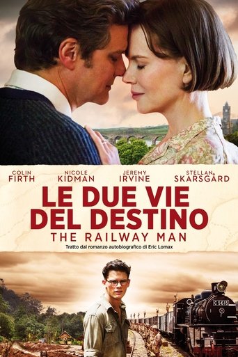 Le due vie del destino - The Railway Man - Film completo in Altadefinizione Le due vie del destino - The Railway Man streaming in alta definizione