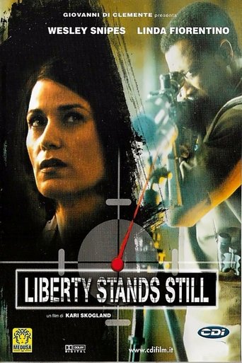 Liberty Stands Still - Film completo in Altadefinizione Liberty Stands Still streaming in alta definizione