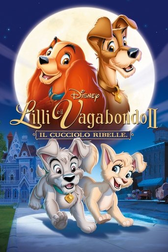 Lilli e il vagabondo 2 - Il cucciolo ribelle - Film completo in Altadefinizione Lilli e il vagabondo 2 - Il cucciolo ribelle streaming in alta definizione