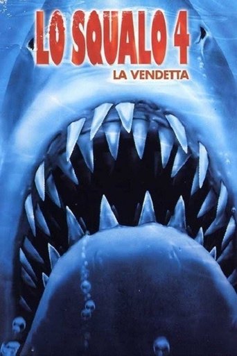 Lo squalo 4 - La vendetta streaming film HD poster