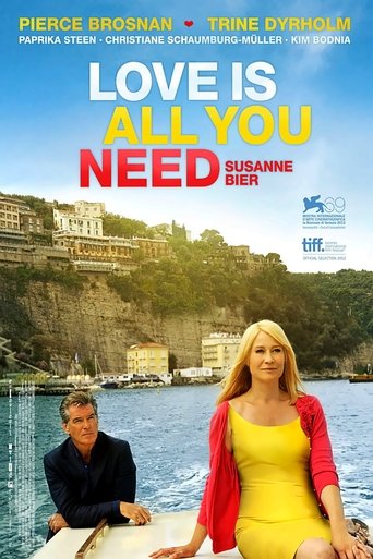 Love is all you need - Film completo in Altadefinizione Love is all you need streaming in alta definizione