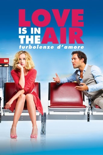 Love Is in the Air - Turbolenze d'amore - Film completo in Altadefinizione Love Is in the Air - Turbolenze d'amore streaming in alta definizione