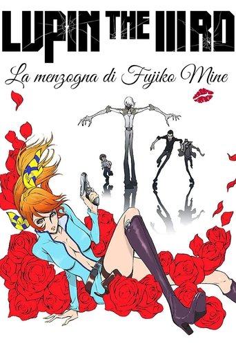 Lupin the 3rd - La bugia di Mine Fujiko - Film completo in Altadefinizione Lupin the 3rd - La bugia di Mine Fujiko streaming in alta definizione