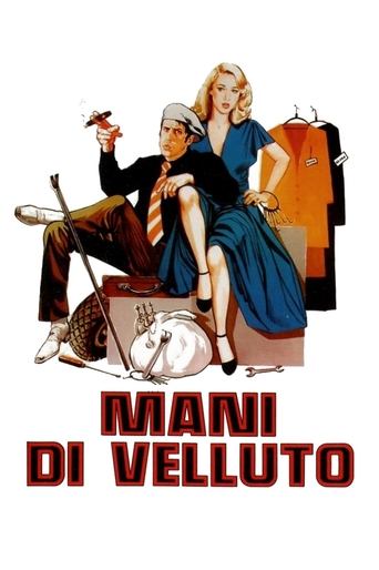 Mani di velluto - Film completo in Altadefinizione Mani di velluto streaming in alta definizione