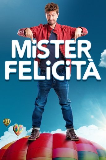 Mister Felicità - Film completo in Altadefinizione Mister Felicità streaming in alta definizione