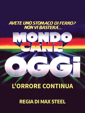 Mondo cane oggi - L'orrore continua streaming in alta definizione