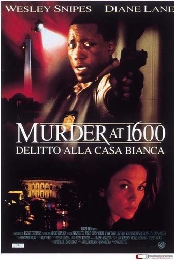 Murder at 1600 - Delitto alla Casa Bianca streaming in alta definizione