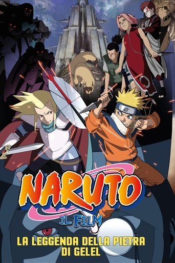 Naruto: Il film - La leggenda della pietra di Gelel - Film completo in Altadefinizione Naruto: Il film - La leggenda della pietra di Gelel streaming in alta definizione