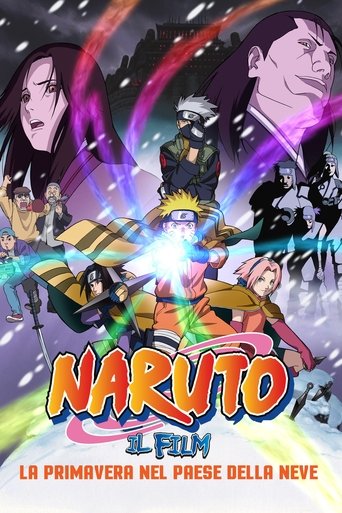 Naruto: Il film - La primavera nel Paese della Neve - Film completo in Altadefinizione Naruto: Il film - La primavera nel Paese della Neve streaming in alta definizione
