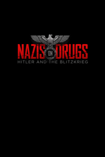 Nazis on Drugs: Hitler and the Blitzkrieg - Film completo in Altadefinizione Nazis on Drugs: Hitler and the Blitzkrieg streaming in alta definizione