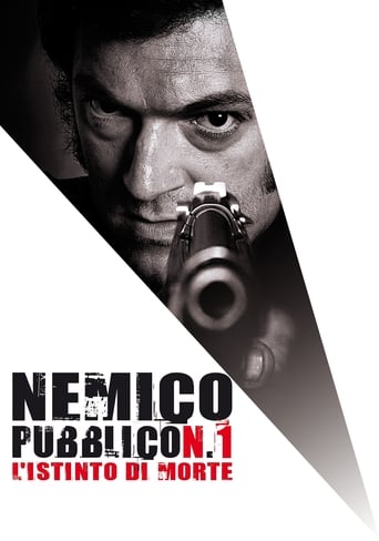 Nemico pubblico n. 1 - L'istinto di morte - Film completo in Altadefinizione Nemico pubblico n. 1 - L'istinto di morte streaming in alta definizione