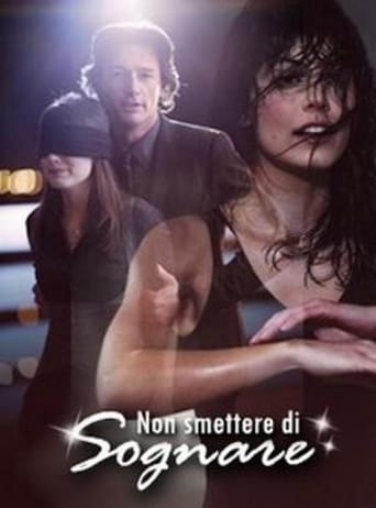 Non smettere di sognare - Film completo in Altadefinizione Non smettere di sognare streaming in alta definizione