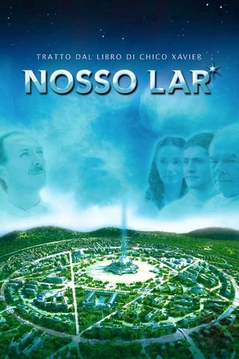 Nosso Lar - Astral City: A Spiritual Journey - Film completo in Altadefinizione Nosso Lar - Astral City: A Spiritual Journey streaming in alta definizione