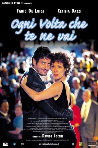 Ogni volta che te ne vai streaming film HD poster