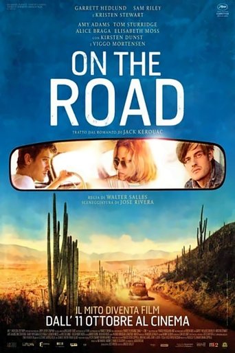 On the Road - Film completo in Altadefinizione On the Road streaming in alta definizione