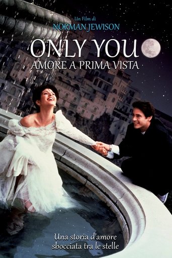 Only You - Amore a prima vista streaming in alta definizione