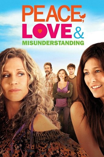 Peace, Love & Misunderstanding - Film completo in Altadefinizione Peace, Love & Misunderstanding streaming in alta definizione