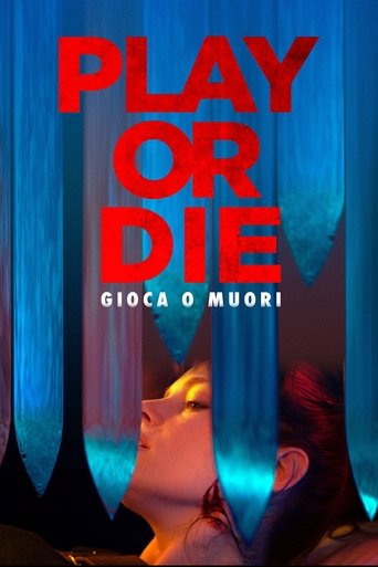 Play or Die - Gioca o Muori streaming in alta definizione