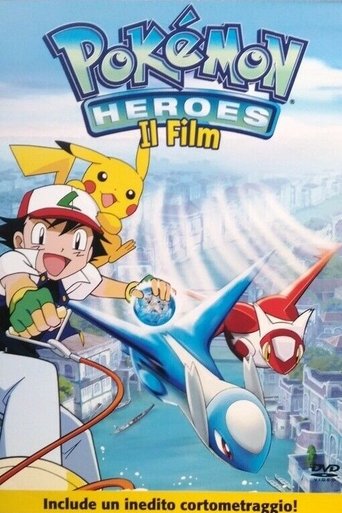 Pokémon Heroes - Film completo in Altadefinizione Pokémon Heroes streaming in alta definizione