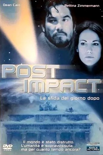 Post Impact - La sfida del giorno dopo - Film completo in Altadefinizione Post Impact - La sfida del giorno dopo streaming in alta definizione