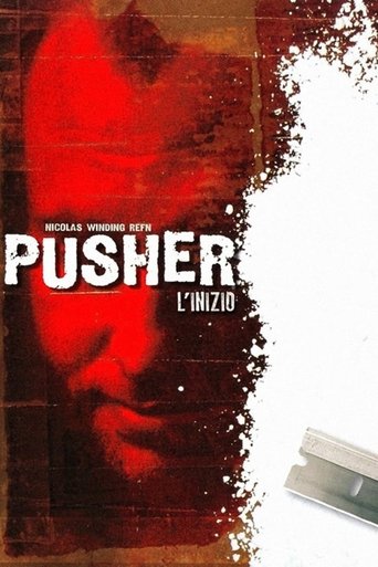 Pusher - L'inizio - Film completo in Altadefinizione Pusher - L'inizio streaming in alta definizione