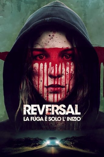 Guarda Reversal - La fuga è solo l'inizio in Altadefinizione Reversal - La fuga è solo l'inizio streaming film HD poster