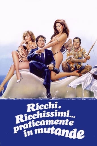 Ricchi, ricchissimi... praticamente in mutande - Film completo in Altadefinizione Ricchi, ricchissimi... praticamente in mutande streaming in alta definizione