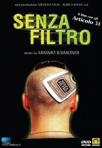 Senza filtro streaming in alta definizione