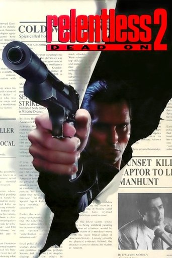 Senza limiti 2 - Dead On: Relentless II streaming in alta definizione