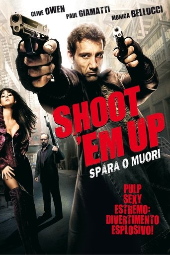 Shoot 'Em Up - Spara o muori! streaming film HD poster