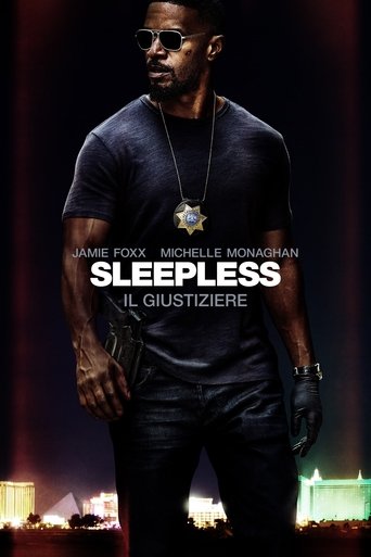 Sleepless - Il giustiziere - Film completo in Altadefinizione Sleepless - Il giustiziere streaming in alta definizione