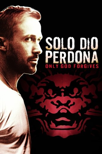 Solo Dio perdona - Film completo in Altadefinizione Solo Dio perdona streaming in alta definizione